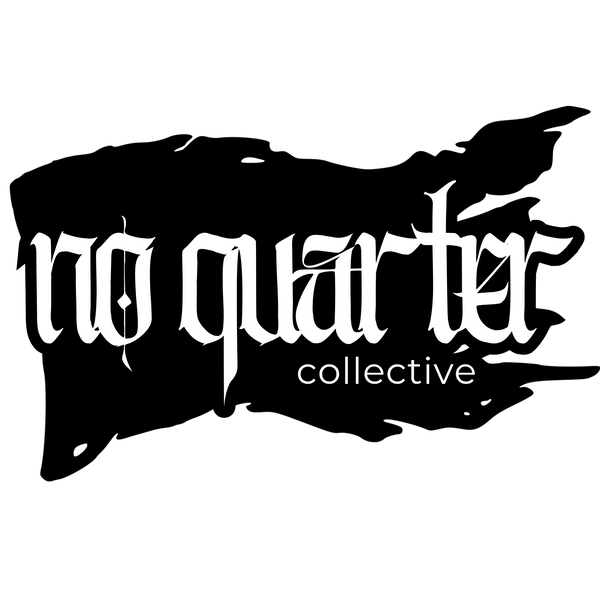 NO QUARTER COLLECTIVE